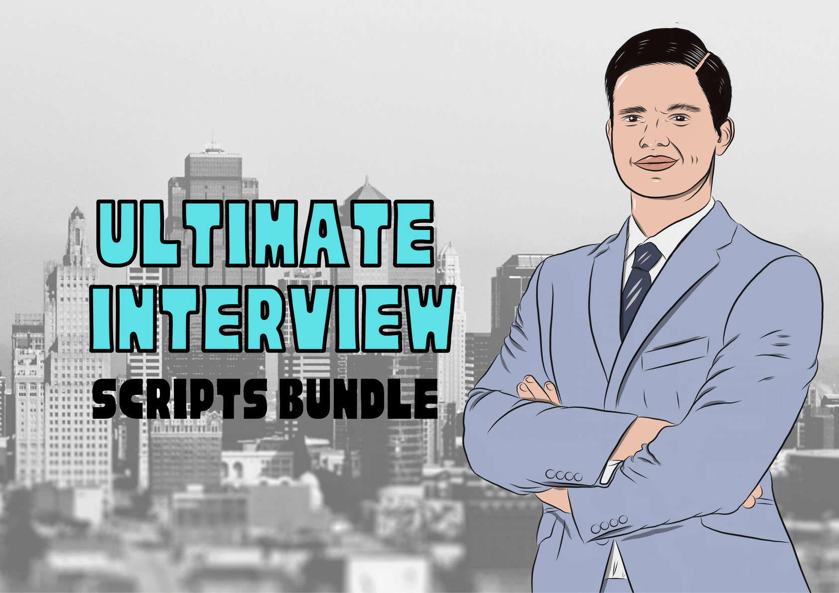 Ultimate Interview Scripts Bundle